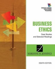 Business Ethics : Case Studies and Selected Readings by Marianne Jennings (2014,
