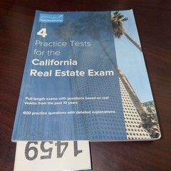 4 Practice Tests for the California Real Estate Exam : 600 Practice Questions