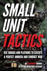 Small Unit Tactics: An Illustrated Ma…, Luke, Matthew