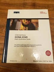 CCNA ICND Exam Certification Guide (CCNA Self-Study, 640-811, 640-801) By Wende
