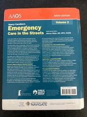 BOOK ALONE: Nancy Caroline’s Emergency Care in the Streets 9e Volume 2 : . by…