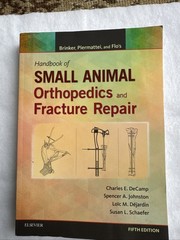 Brinker Piermattei and Flo’s Handbook of Small Animal Orthopedics – DeCamp