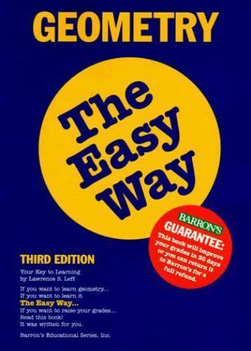 Barron’s Easy Ser.: Geometry the Easy Way by Lawrence S. Leff New