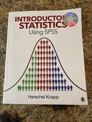 Introductory Statistics Using SPSS – Paperback, by Knapp Herschel – Good