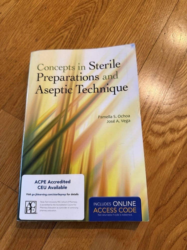 Concepts in Sterile Preparations and Aseptic Technique Access Code Included