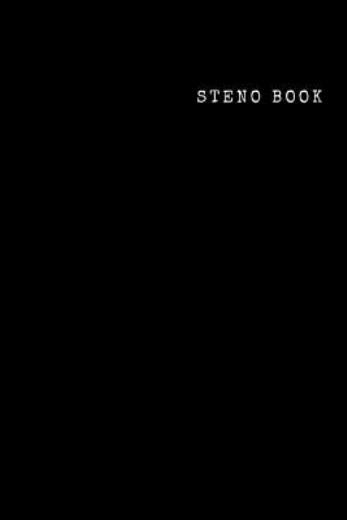 Steno Book: Steno Pad, 6 X 9, Gregg Rule, White Paper, 100 Pages