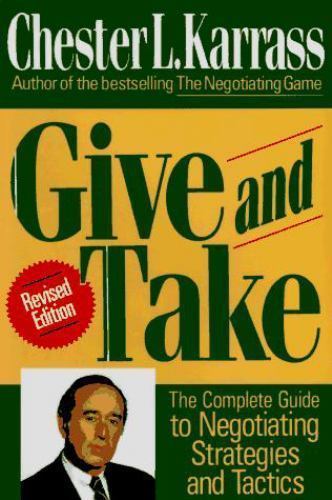 Give and Take: The Complete Guide t- hardcover, Chester L Karrass, 9780887306068