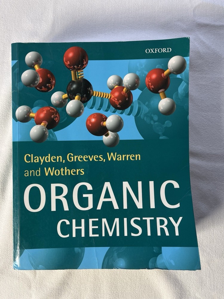 Organic Chemistry Clayden Greeves Warren Wothers Oxford Univ Press Paperback