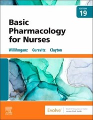 Clayton’s Basic Pharmacology for Nurses, Willihnganz MS RN CNE, Michelle J.,Gu