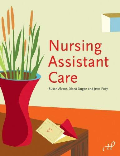 Nursing Assistant Care by Alvare, Susan; Dugan, Diana; Fuzy, Jetta