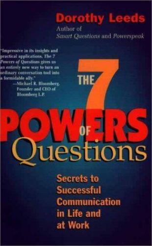 The 7 Powers of Questions: Secrets to Successful Communication in Life and at…