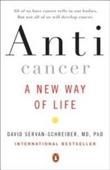 Anticancer: A New Way of Life – Paperback – VERY GOOD