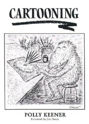 Cartooning – Paperback By Keener, Polly L. – GOOD