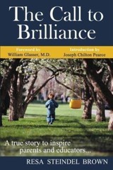 The Call to Brilliance: A True Story to Inspire- 9780977836901, Brown, paperback