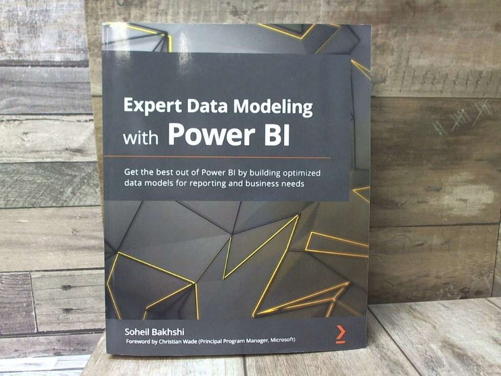 Expert Data Modeling with Power BI: Get the best out of Power BI by building opt