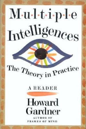 Multiple Intelligences: The Theory In Practice, A Reader – Paperback – GOOD