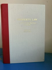 Property Law : A Context and Practice Casebook Kelly And Knauer 2017 HC