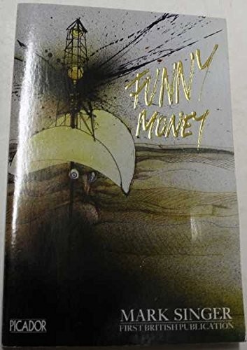 Funny Money (Picador Books) by Singer, Mark Paperback / softback Book The Fast