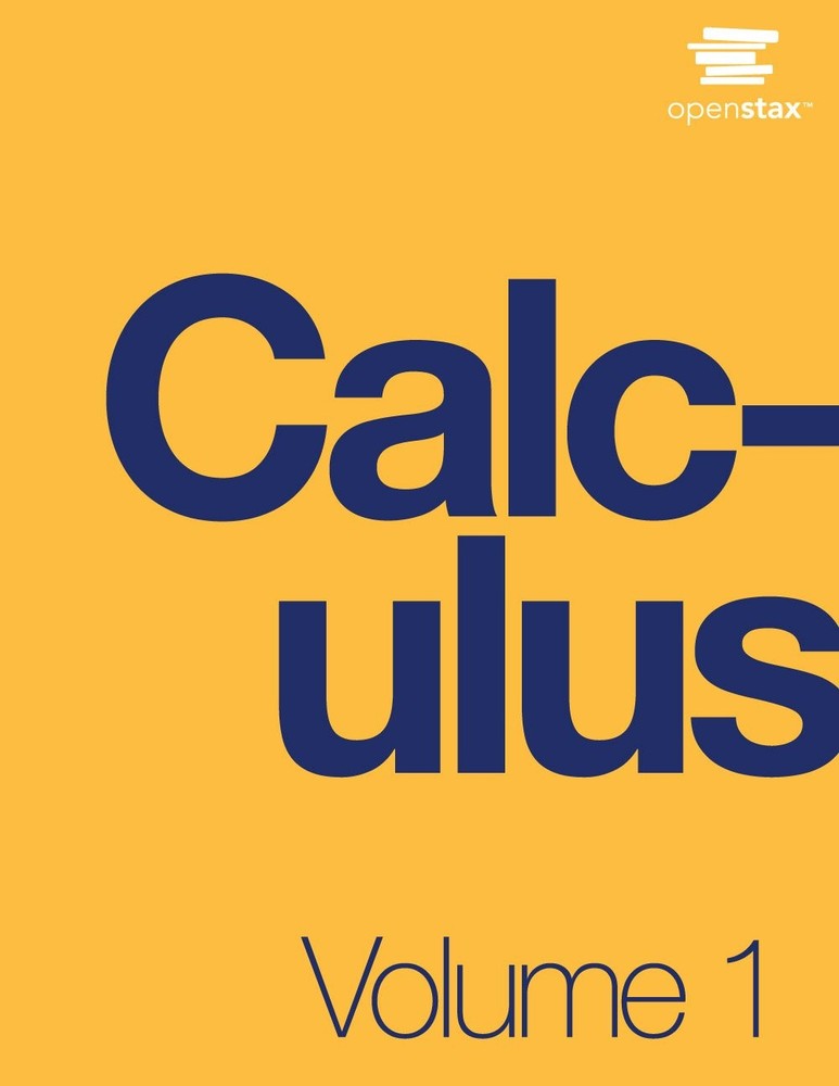 Calculus Volume 1 by OpenStax (Official Print Version, paperback, full color…