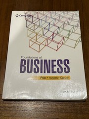 Foundations of Business by Pride, Hughes, Kapoor – Used