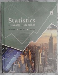 Statistics for Business and Economics by Terry Sincich, P. George Benson and…