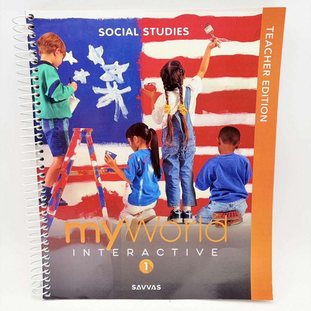 Savvas 1st Grade myWorld Interactive Social Studies Teacher Edition Excellent Co