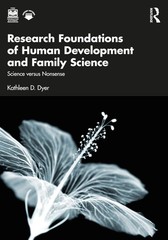Research Foundations of Human Development and Family Science Dyer, Kathleen …
