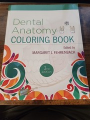 Dental Anatomy Coloring Book – Paperback, by Fehrenbach RDH MS Margaret – ACCEPT