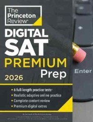 Princeton Review Digital SAT Premium Prep, 2026: 6 Full-Length Prac(0593518330)