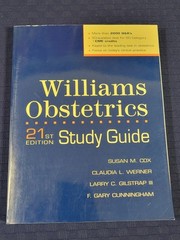 Williams Obstetrics 21st Edition – Study Guide by Susan Cox , Werner Etc