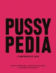 Pussypedia: A Comprehensive Guide by Mendelson, Zoe