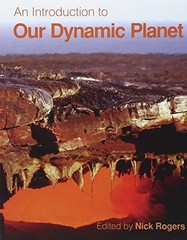 AN INTRODUCTION TO OUR DYNAMIC PLANET By Nick Rogers & Stephen Blake *BRAND NEW*