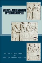 Municipal Administration in the Roman Empire (Paperback or Softback)