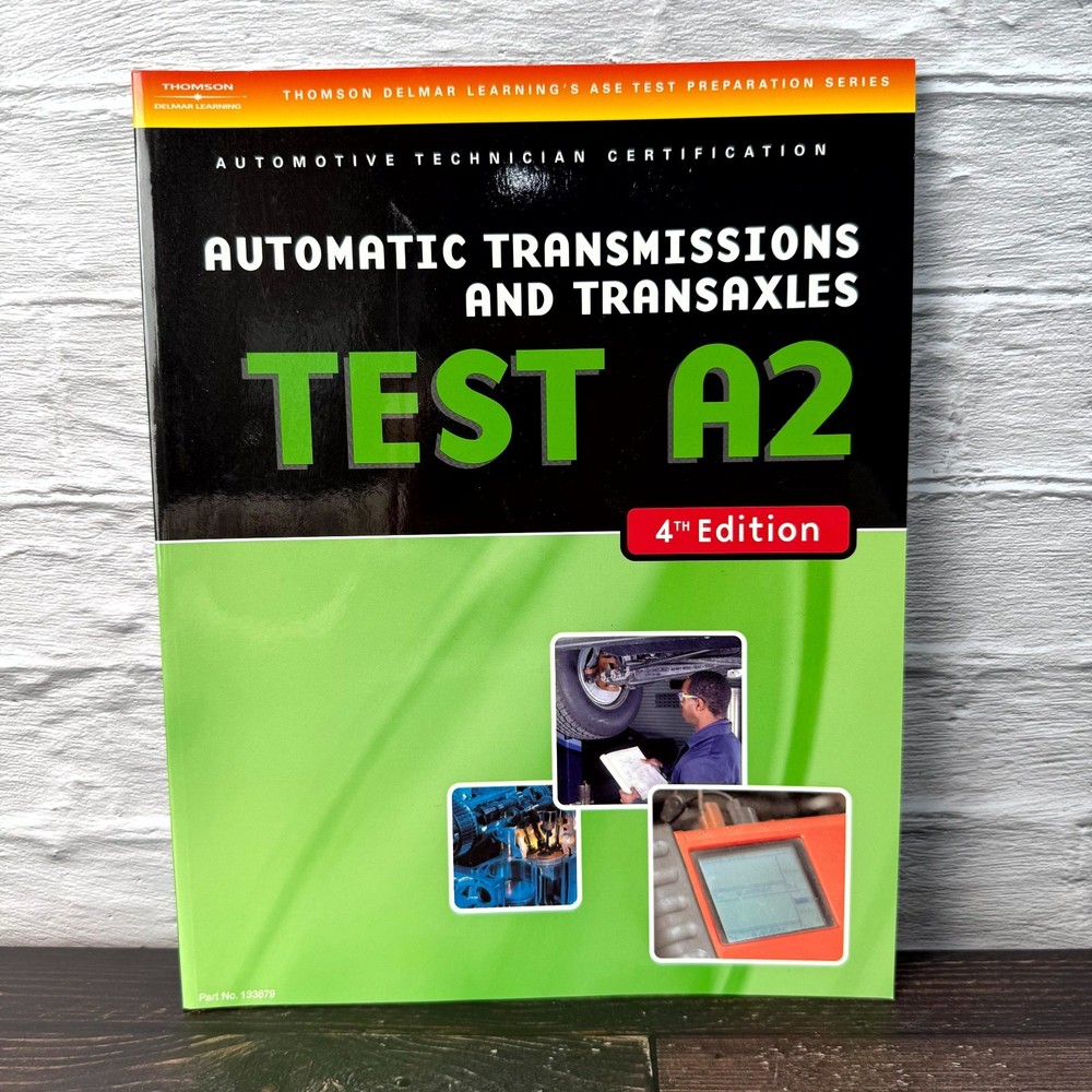 Automatic Transmissions and Transaxles Test A2 by Cengage Learning Delmar Book
