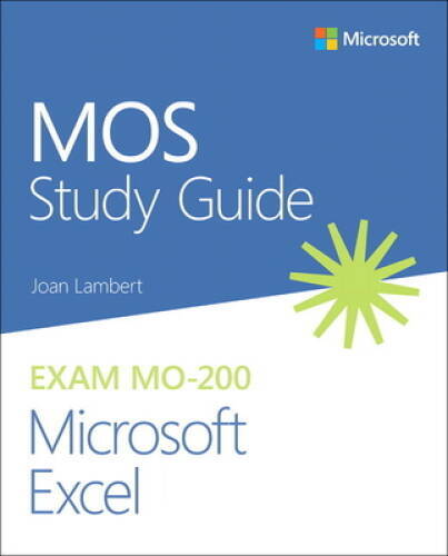 MOS Study Guide for Microsoft Excel Exam MO-200 – Paperback – GOOD