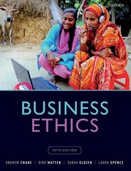 Business Ethics: Managing Corporate Citizenship and Sustainability in the Ag…