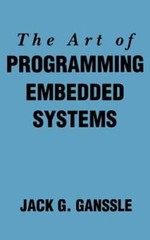 The Art of Programming Embedded Systems by Jack Ganssle: Used