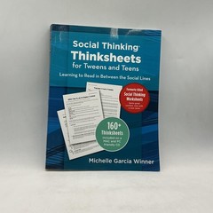 Social Thinking Thinksheets For Tweens And Teens Michelle Garcia 2011 No CD