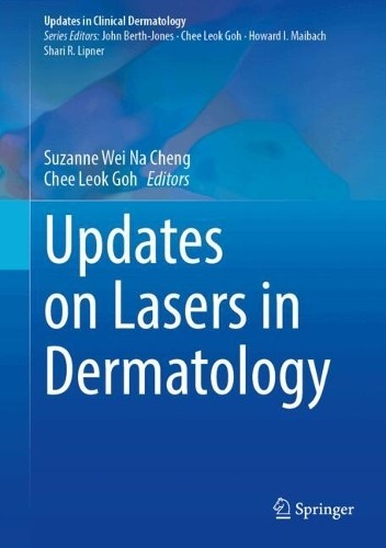 Updates on Lasers in Dermatology by Suzanne Wei Na Cheng, Che… – 9783031711541
