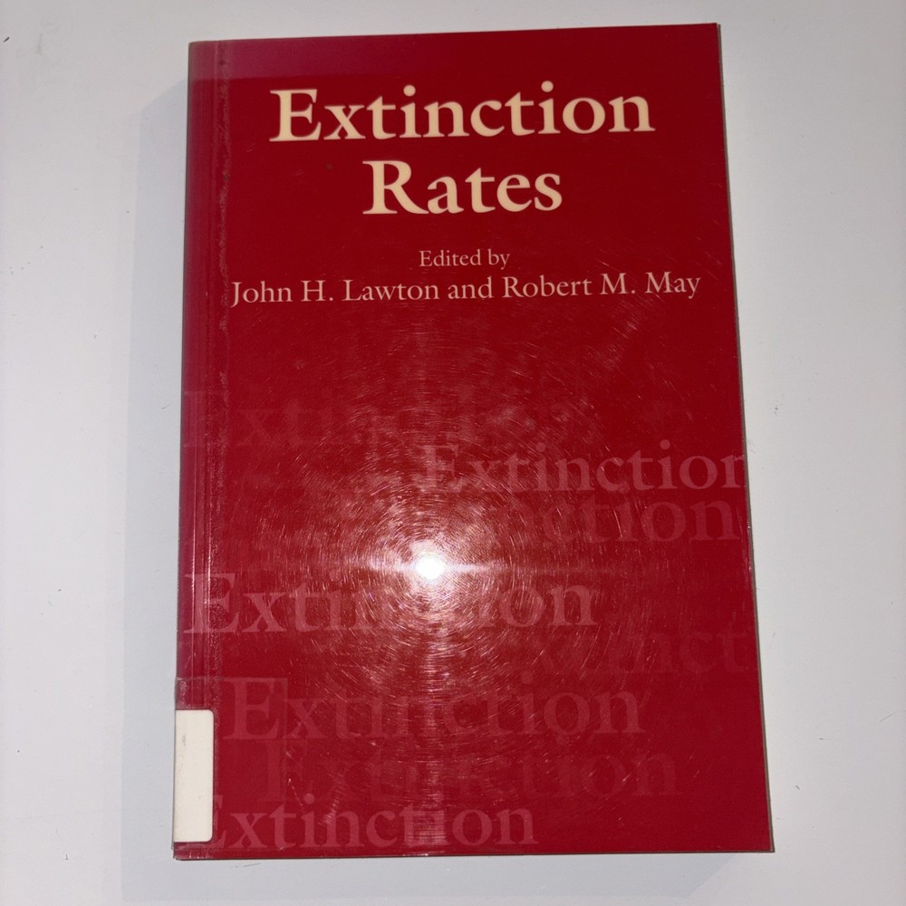 Extinction Rates by Robert M. May (1995, Uk-Trade Paper)