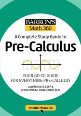Barron’s Math 360: A Complete Study Guide to Pre-Calculus with Online Practi…