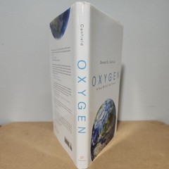 Oxygen : A Four Billion Year History Hardcover Donald E. Canfield