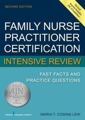 Family Nurse Practitioner Certification Intensive Review: Fast Facts – VERY GOOD