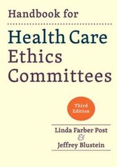 Handbook for Health Care Ethics Committees by Linda Farber Post: Used