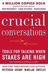 CRUCIAL CONVERSATIONS : TOOLS FOR TALKING WHEN STAKE AR, PATTERSON, KERRY, Good
