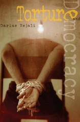 Torture and Democracy by Darius Rejali (2007, Hardcover)