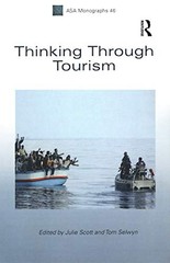 Thinking Through Tourism (Association of Social Anthropologists