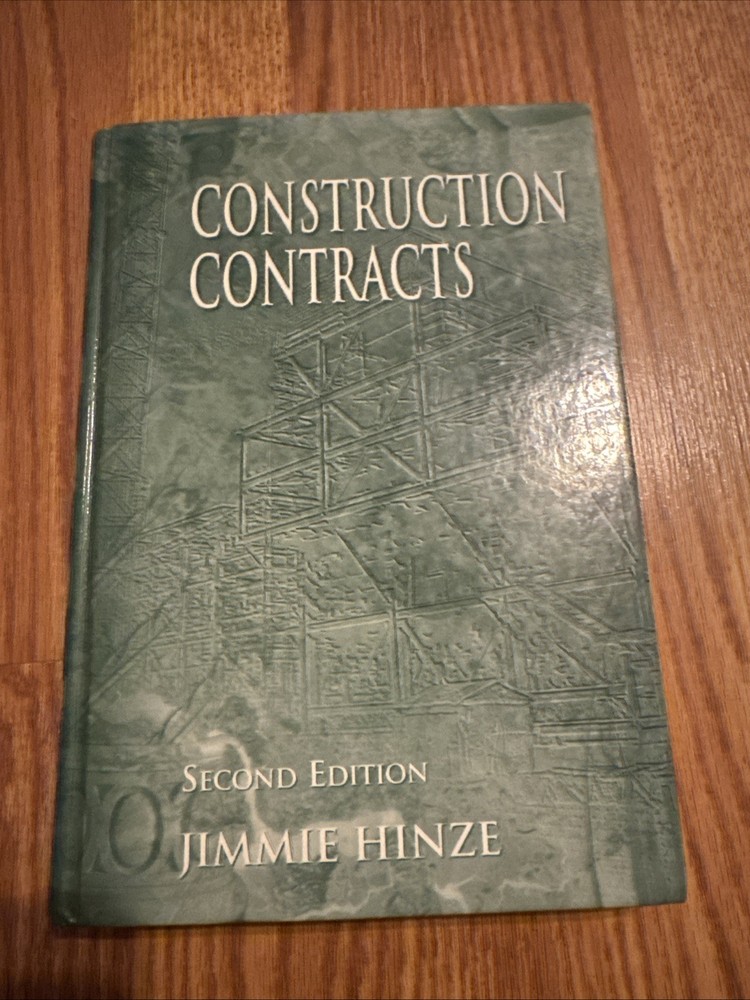 Construction Contracts by Jimmie W. Hinze (2000, Hardcover)