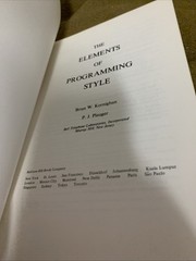 THE ELEMENTS OF PROGRAMMING STYLE By Brian W. Kernighan & P. J. Plauger