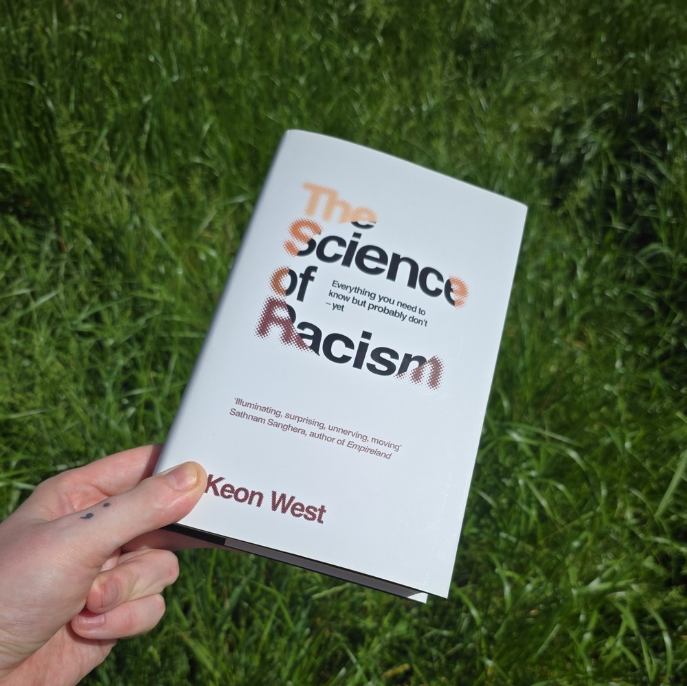 The Science of Racism by Keon West Hardback Picador Racism